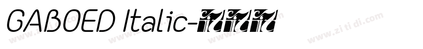 GABOED Italic字体转换